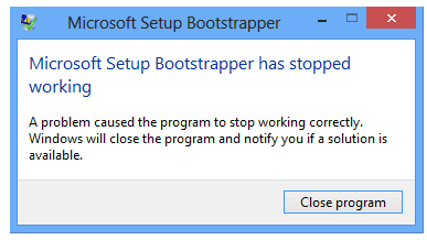 How do i fix microsoft setup bootstrapper has stopped working while installing
