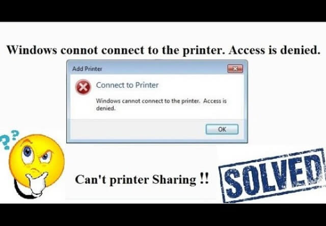 access denied unable to connect network printer windows 10