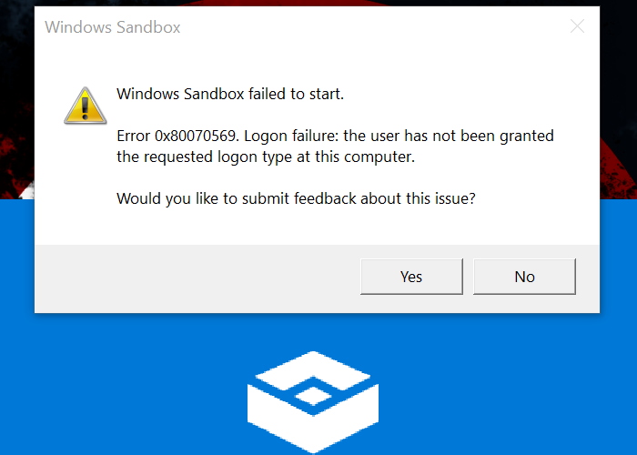 Fixed: Windows Sandbox failed to start user has not been granted