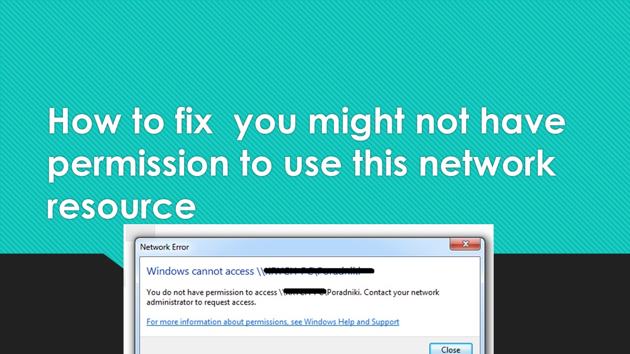 How to fix  you might not have permission to use this network resource