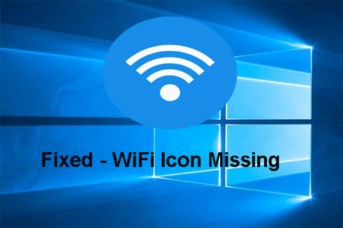 Wifi icon not showing in windows 10