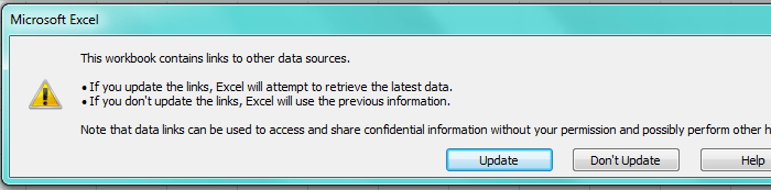 ou can click either Update or Don’t Update. By default, Excel displays this message.  To suppress the message and to automatically update the links, follow these steps:  In Excel, select File > Options > Advanced. Under General, click to clear the Ask to update automatic links check box