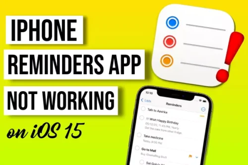 How to fix Reminders not working on iPhone iOS 15