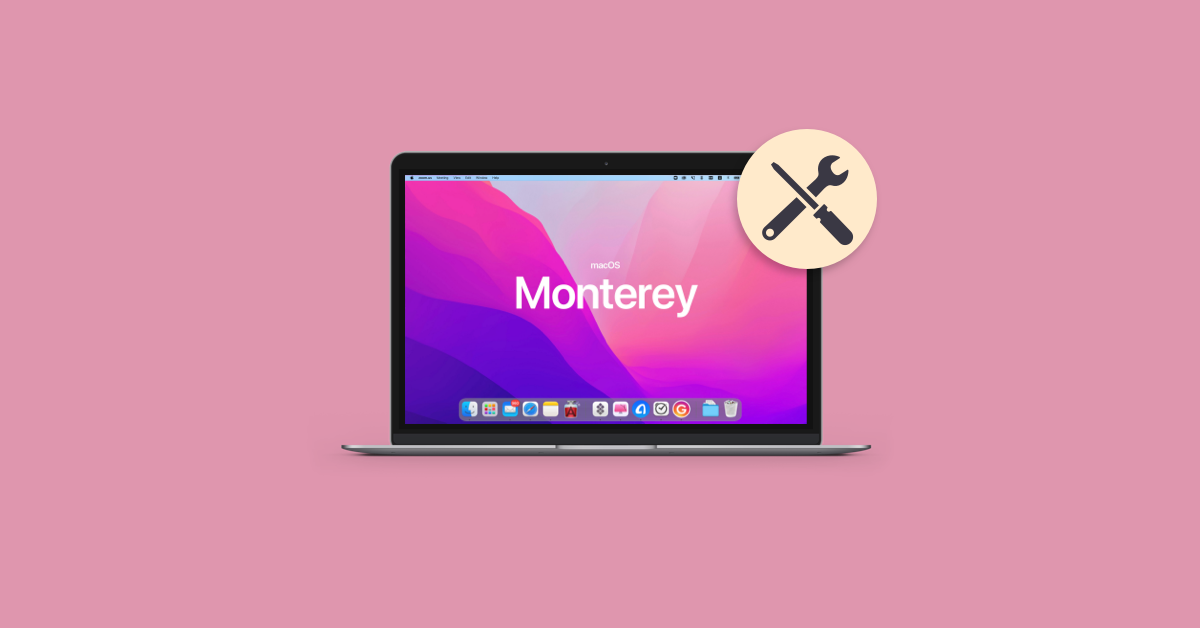 How to fix Mac OS Monterey problems during or after installing 