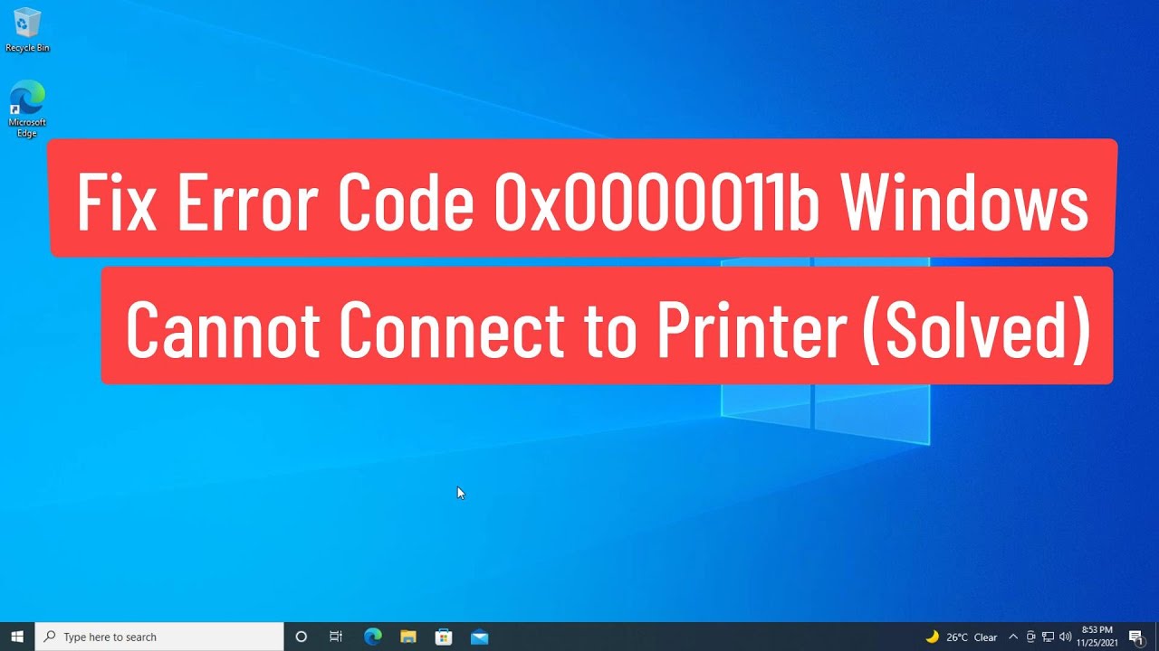 Top 5 ways to fix error 0x000011b Windows 11