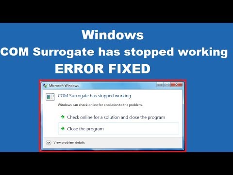 Fix COM Surrogate has stopped working Windows 10