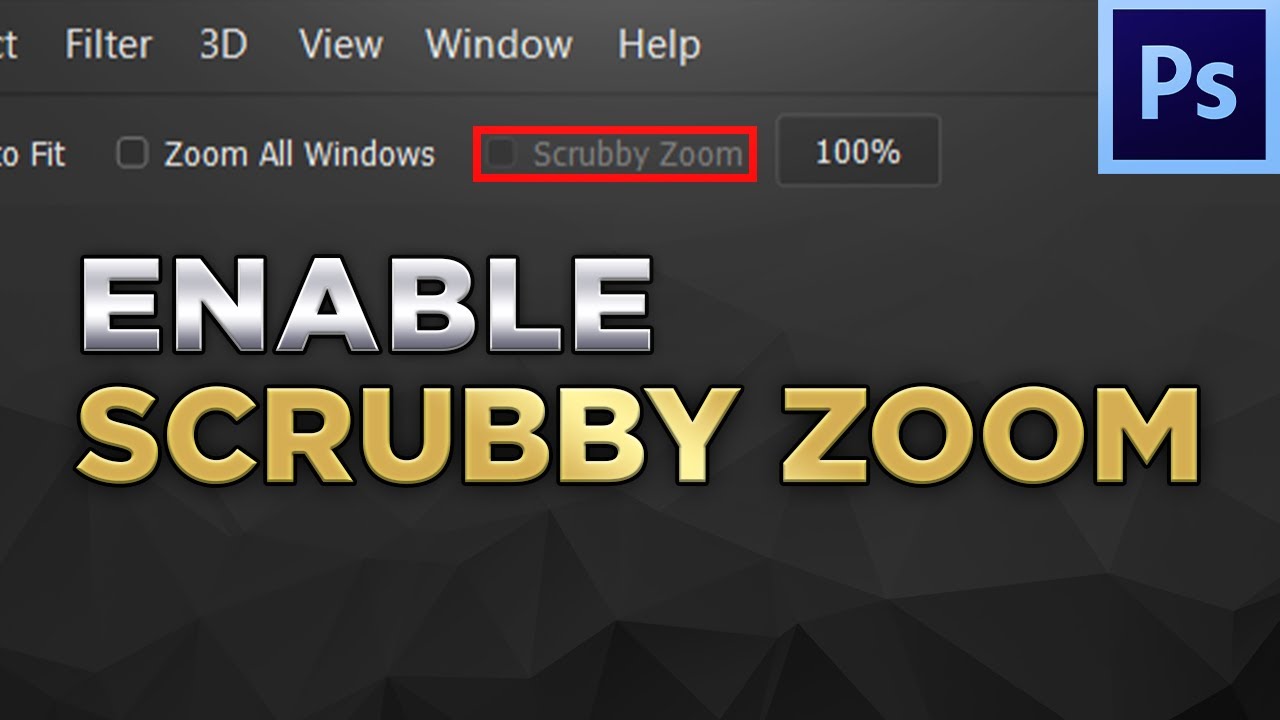 How to enable scrubby zoom in photoshop