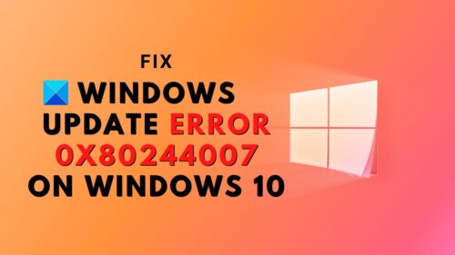 How to fix Error 0x80244007 Windows 10