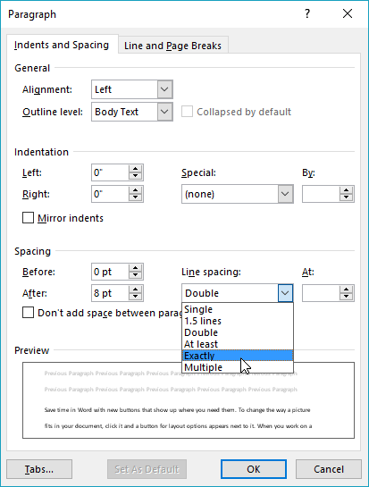 Use the Paragraph dialog box to set more specific spacing between lines of text